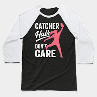 Catcher Hair Baseball Softball Girl Player Gift Baseball T-Shirt